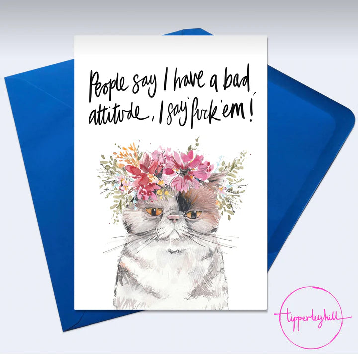 Tipperleyhill Bad Attitude Greeting Card