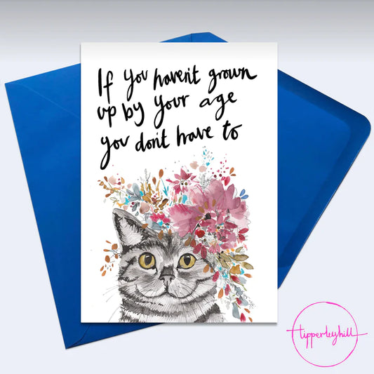 Tipperleyhill Haven’t Grown Up Greeting Card