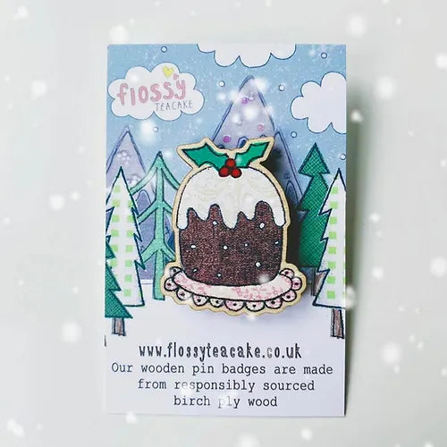 Flossy Teacake Christmas Pudding Wooden Pin Badge